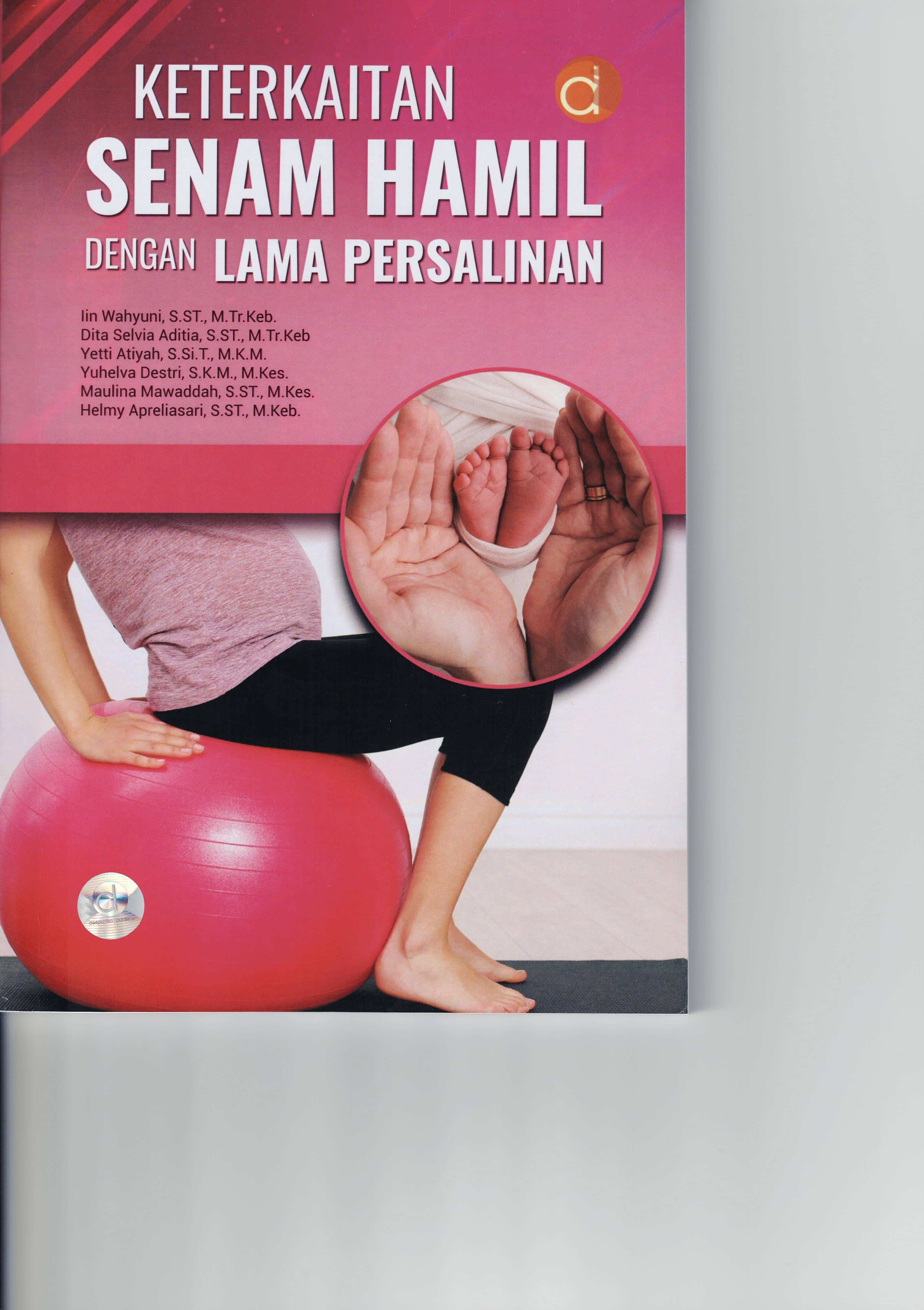 Keterkaitan senam hamil dengan lama persalinan