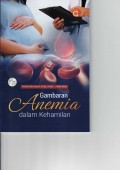 Gambaran anemia dalam kehamilan