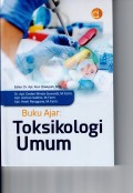 Toksikologi Umum : buku ajar